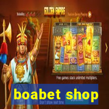 boabet shop